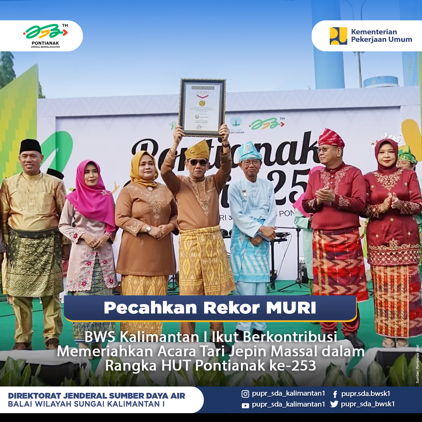 pecahkan-rekor-muri-bws-kalimantan-i-ikut-berkontribusi-memeriahkan-acara-tari-jepin-massal-dalam-rangka-hut-pontianak-ke-253